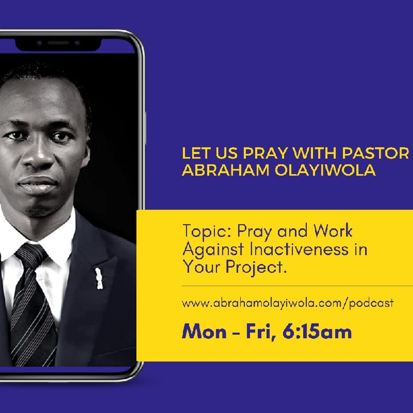 PRAY AND WORK AGAINST INACTIVENESS IN YOUR PROJECT, Vol. 2 episode artwork