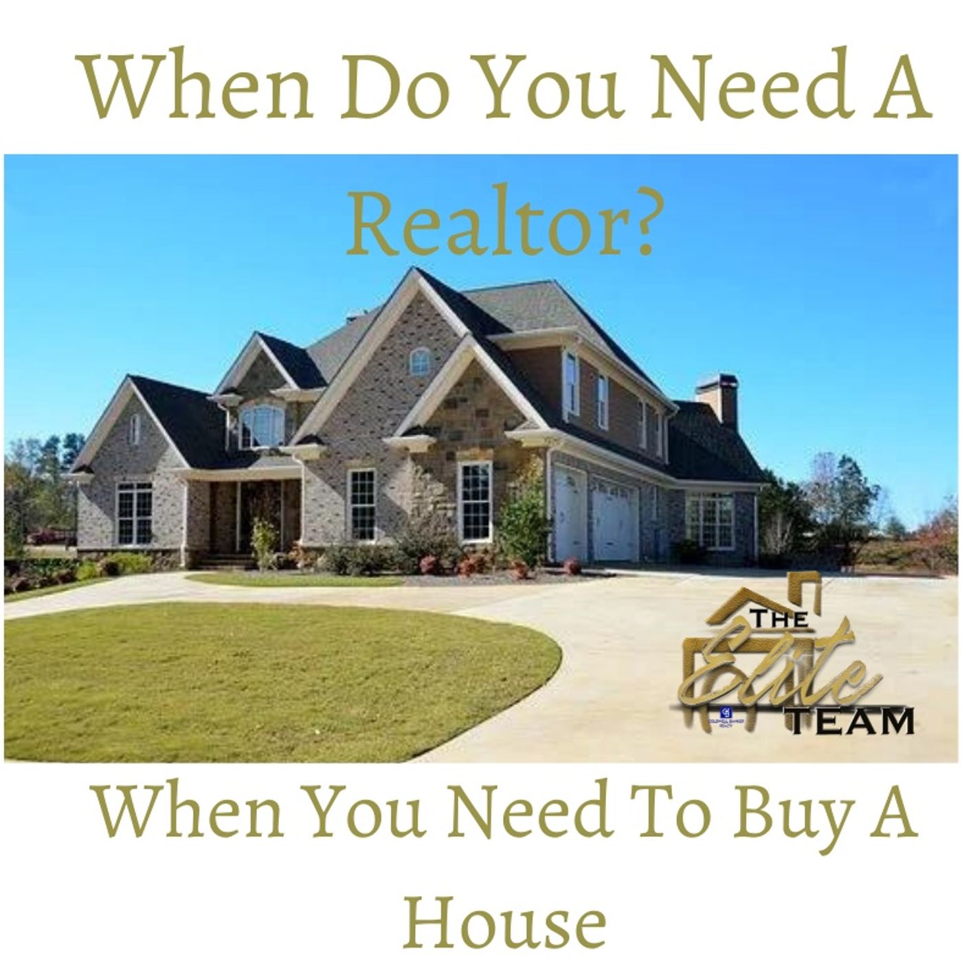 When You Need To Buy A House