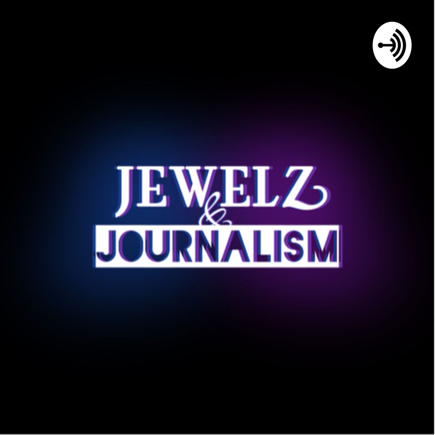Jewelz & Journalism