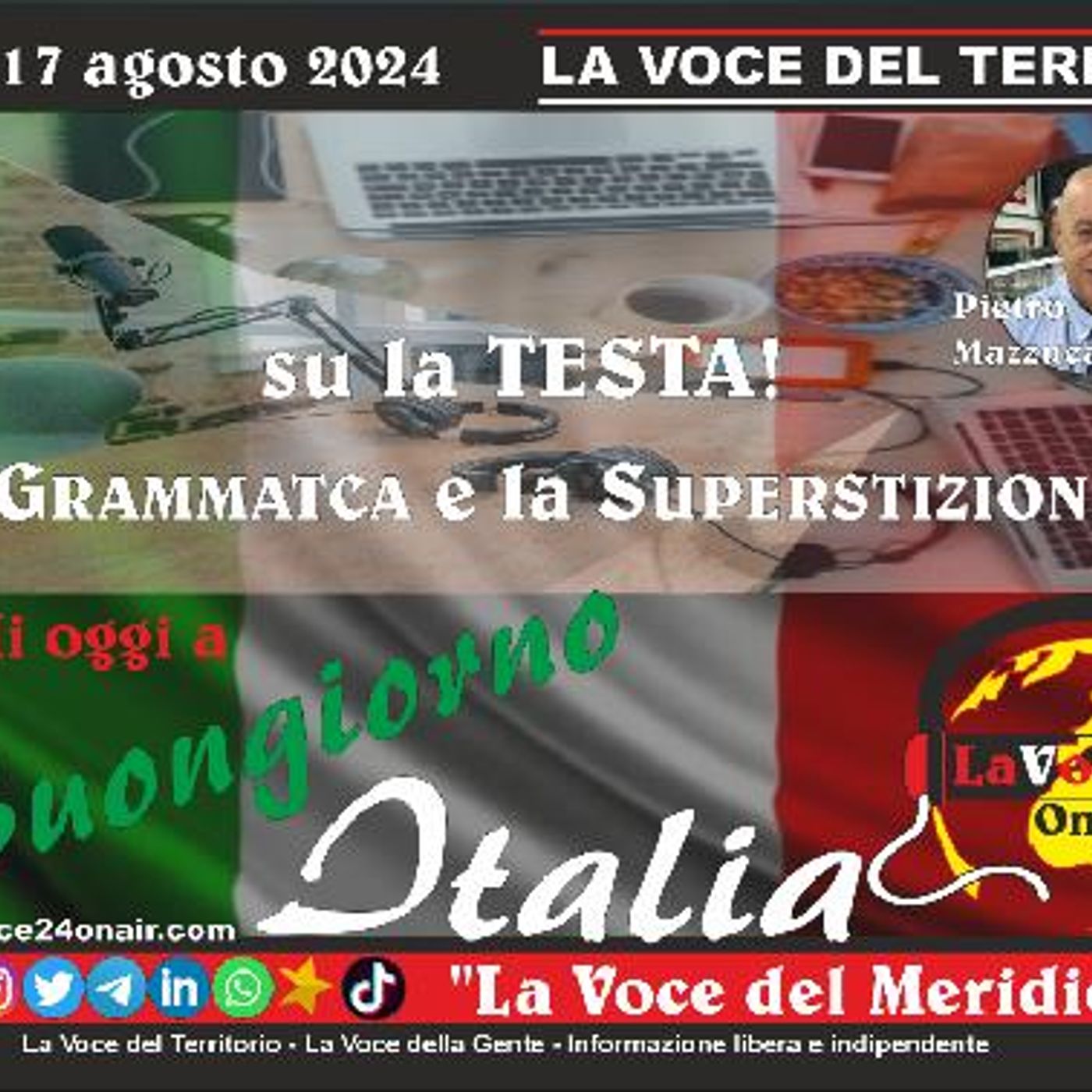 BUONGIORNO ITALIA Magazine settimanale di approfondimento con ospiti - puntata del 17 agosto 2024 – “Su la TESTA” – episode artwork