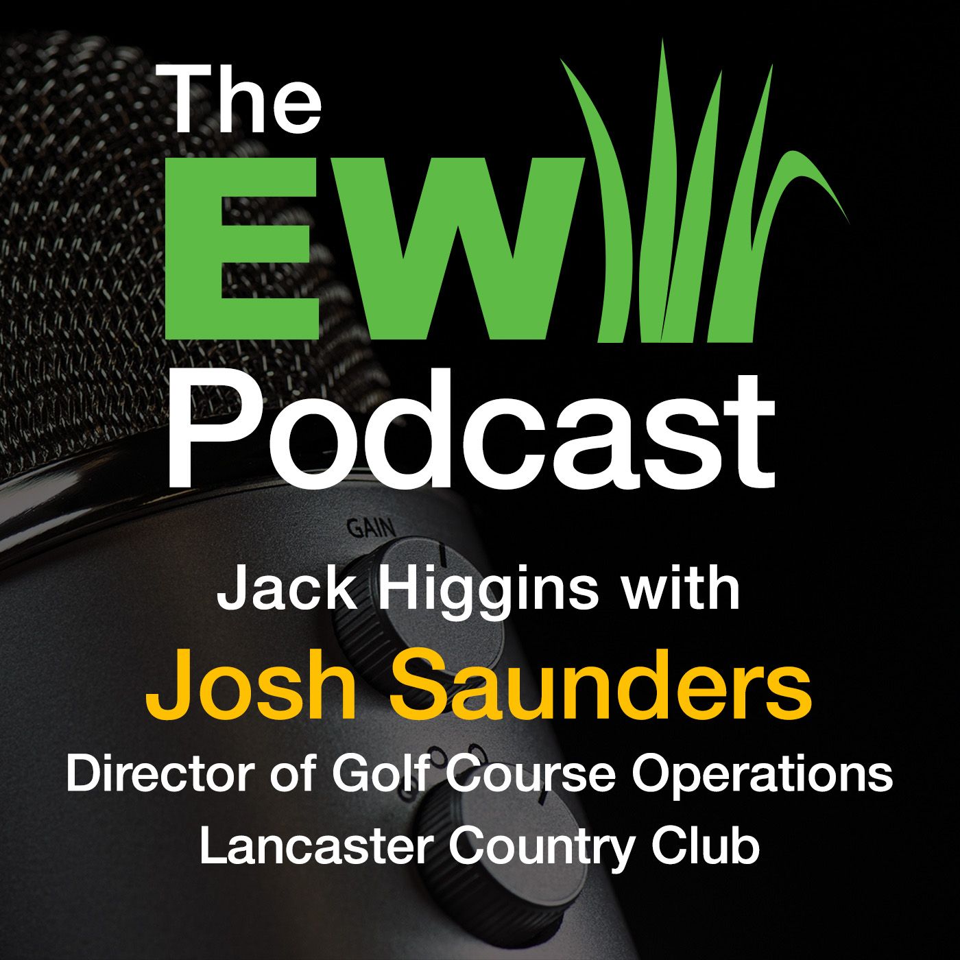 The EW Podcast - Jack Higgins with Josh Saunders