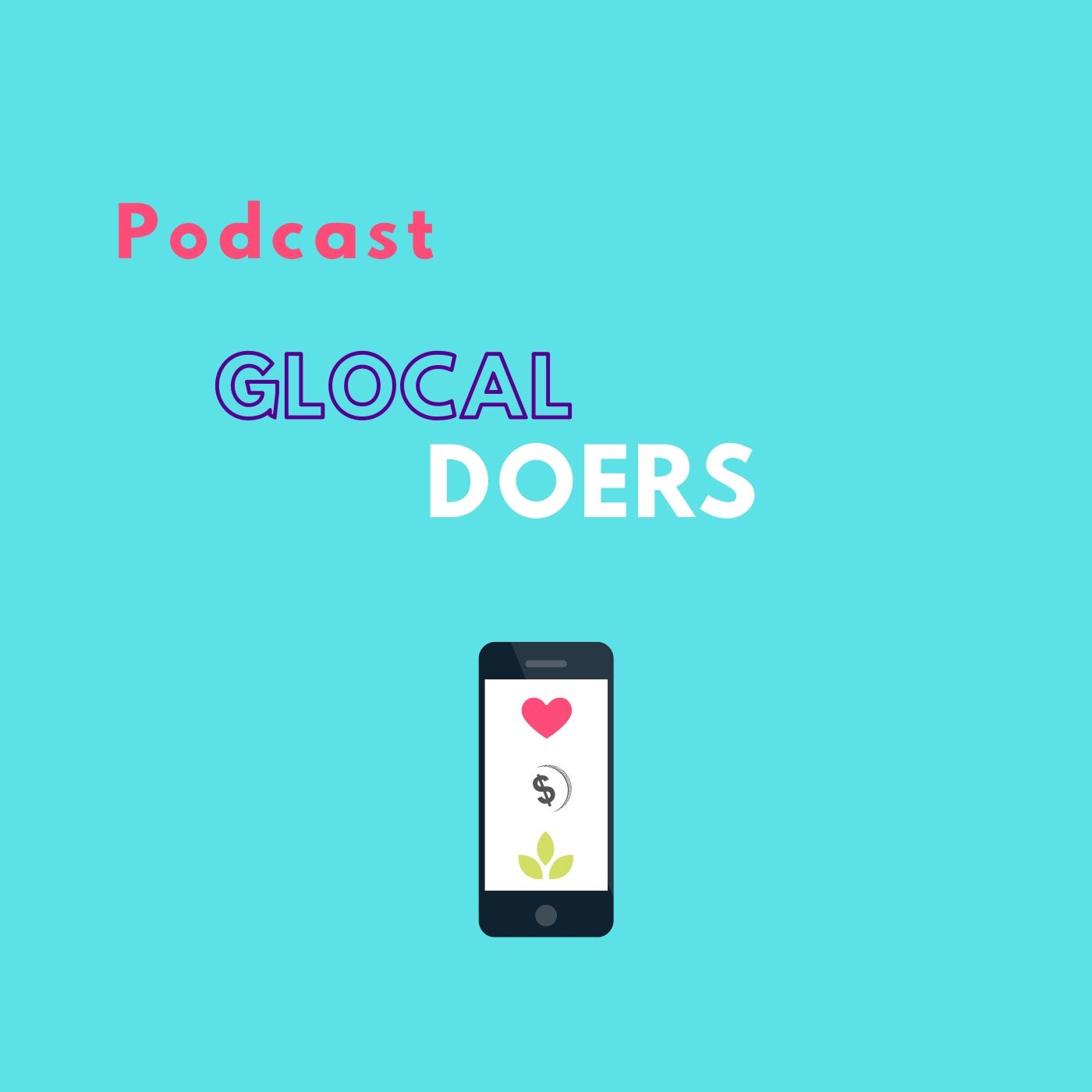 Glocal Doers