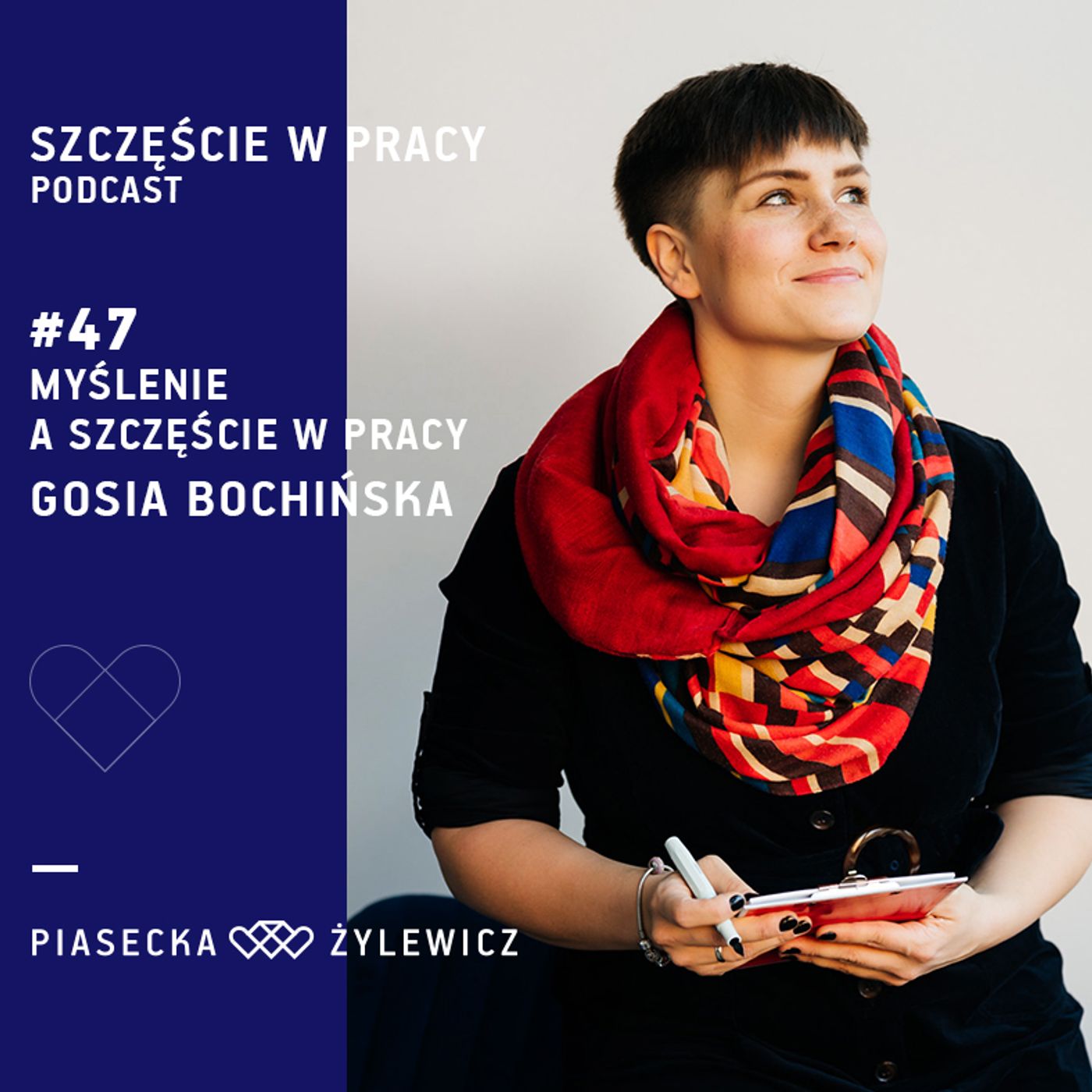 #47 Myślenie a szczęście w pracy episode artwork