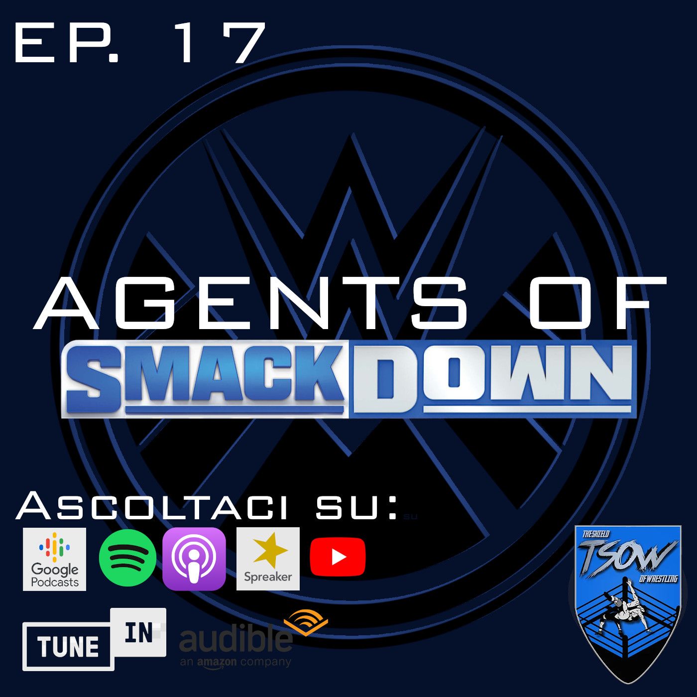 Agents Of SmackDown (WWE ITA Podcast)