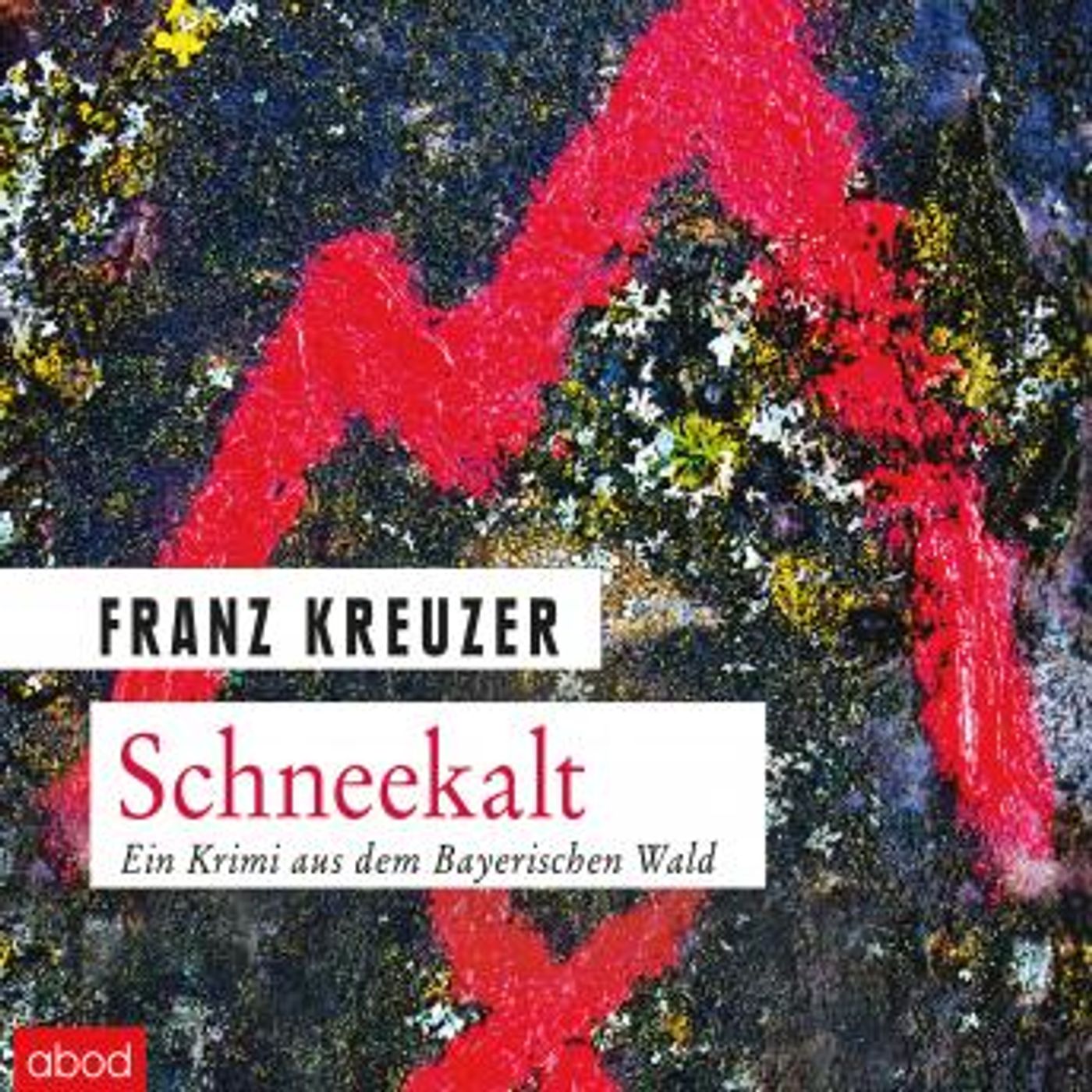 [German] - Schneekalt: Kriminalroman by Franz Kreuzer episode artwork