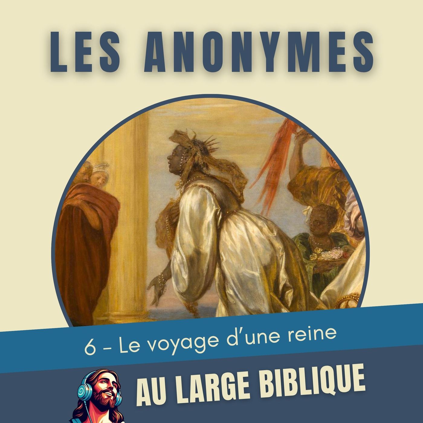 #436 Anonymes bibliques (6) Le voyage d'une reine 1R 10