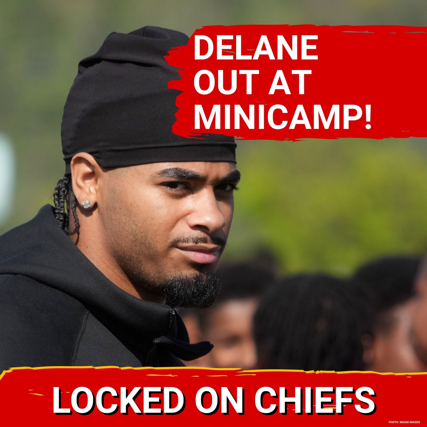 Chiefs Cornerbacks Miss Camp L'Jarius Sneed & Mansoor Delane FUEL Speculation