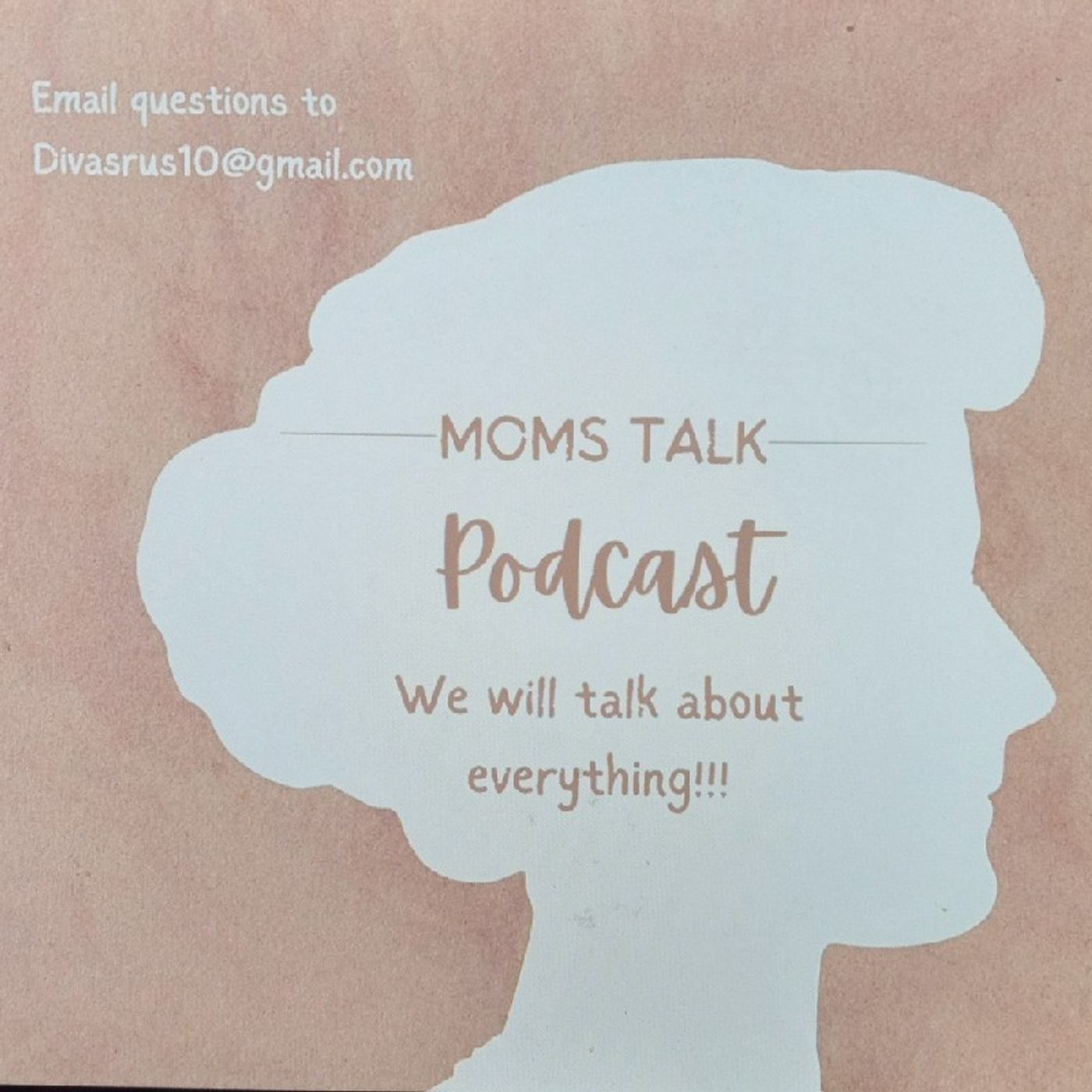 Episode 2 - Moms Talk episode artwork