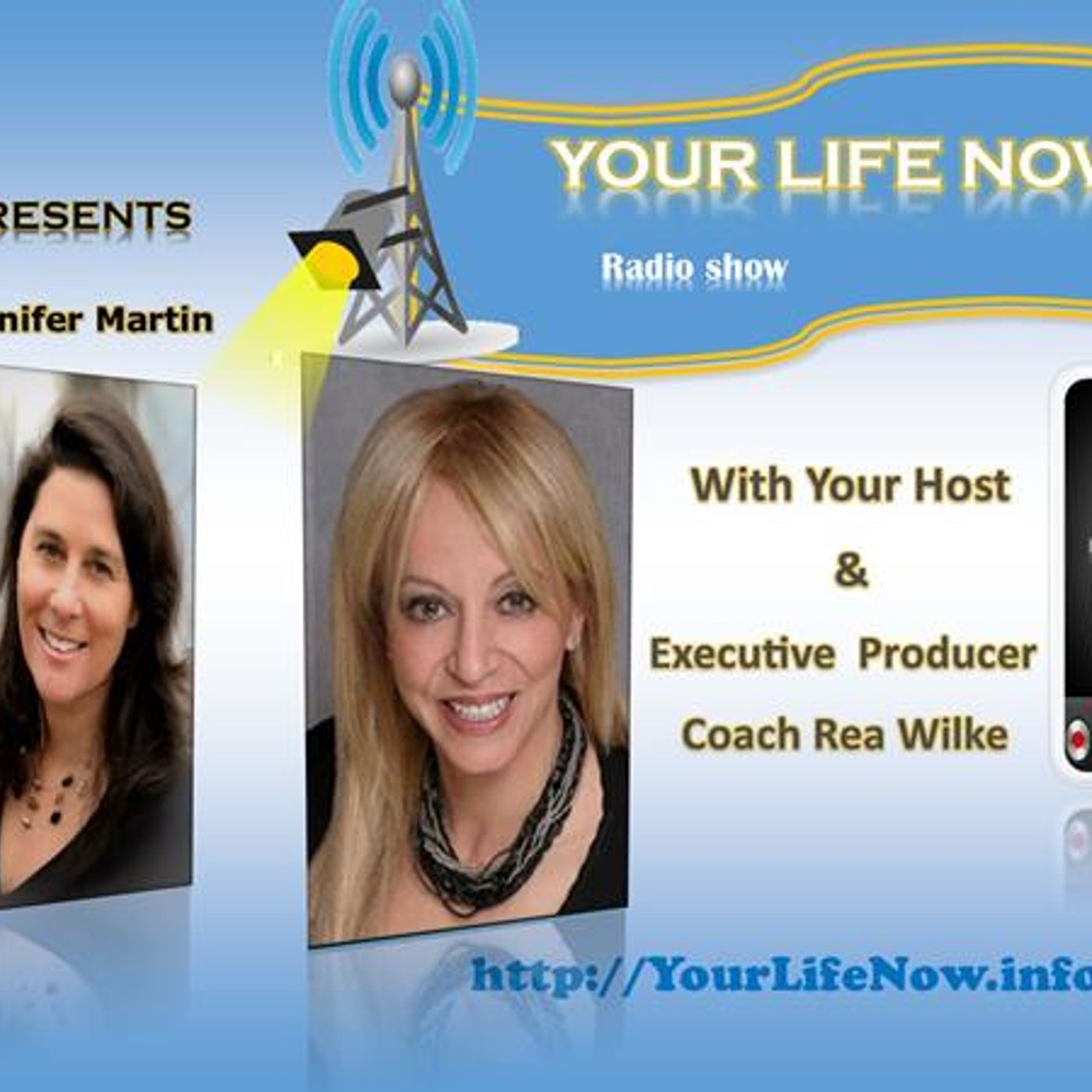 YOUR LIFE NOW show with Coach Rea Wilke