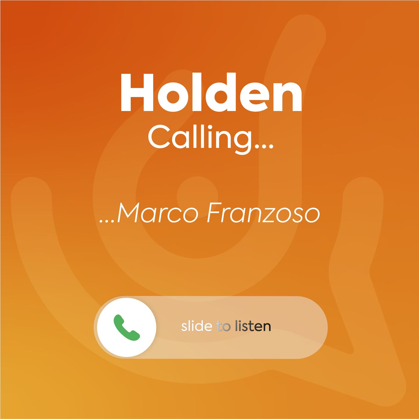 Holden Calling