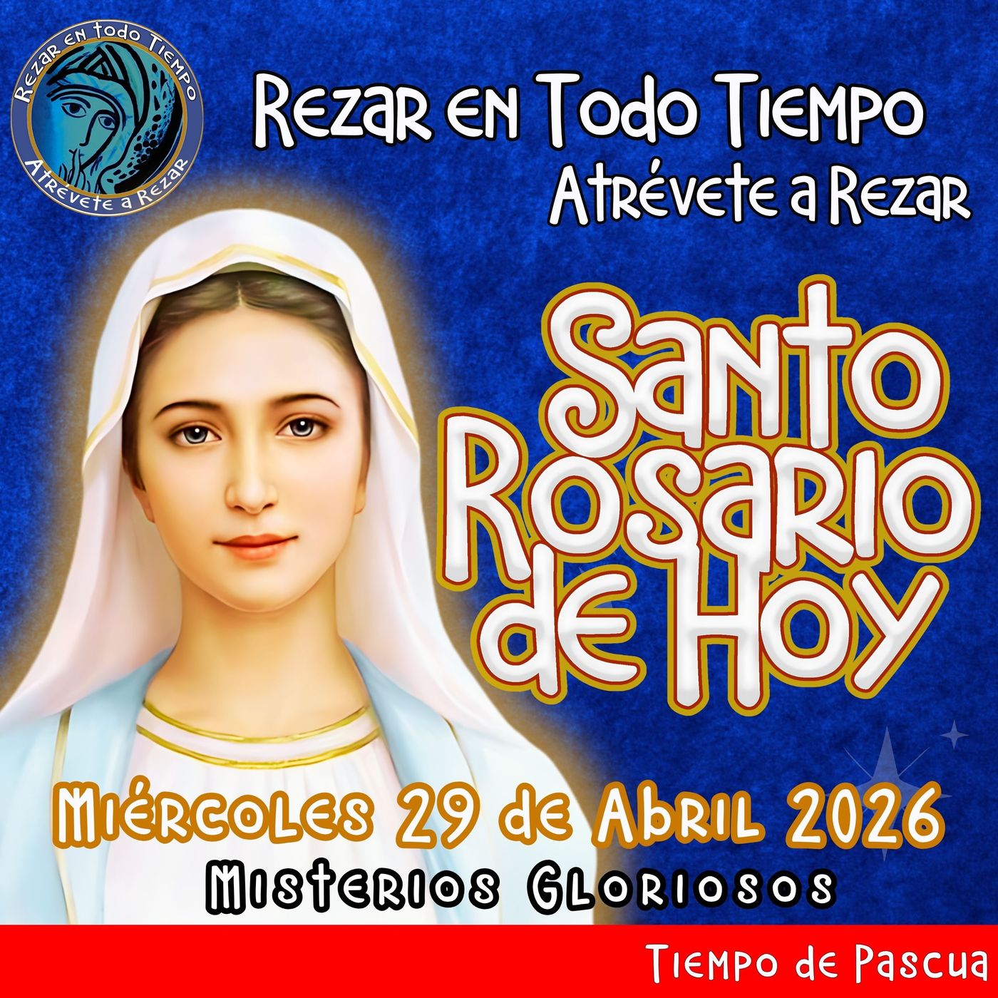 SANTO ROSARIO DE HOY, MIERCOLES 29 DE ABRIL 2026 🌹 MISTERIOS GLORIOSOS.🌹 episode artwork