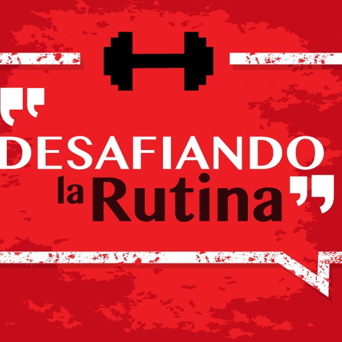 DESAFIANDO LA RUTINA
