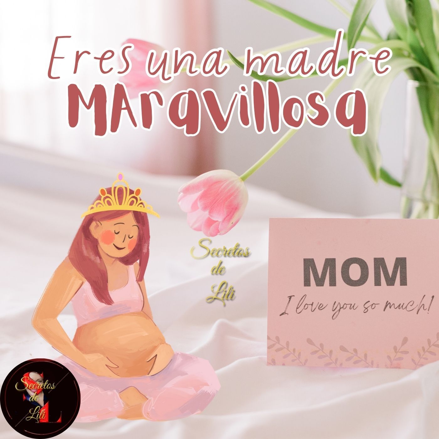 Eres una madre maravillosa