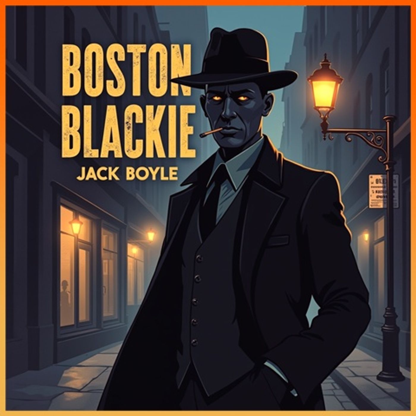 Boston Blackie by Jack Boyle