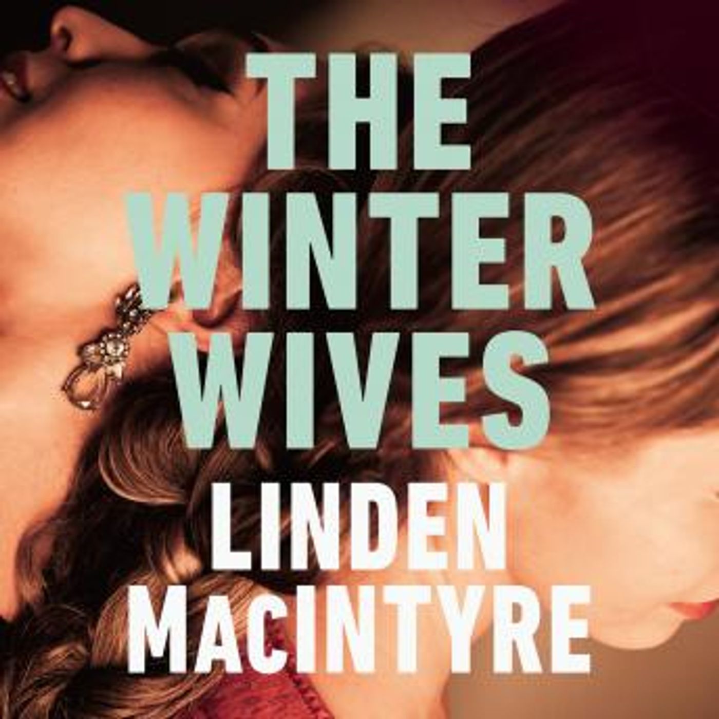 The Winter Wives by Linden Macintyre episode artwork
