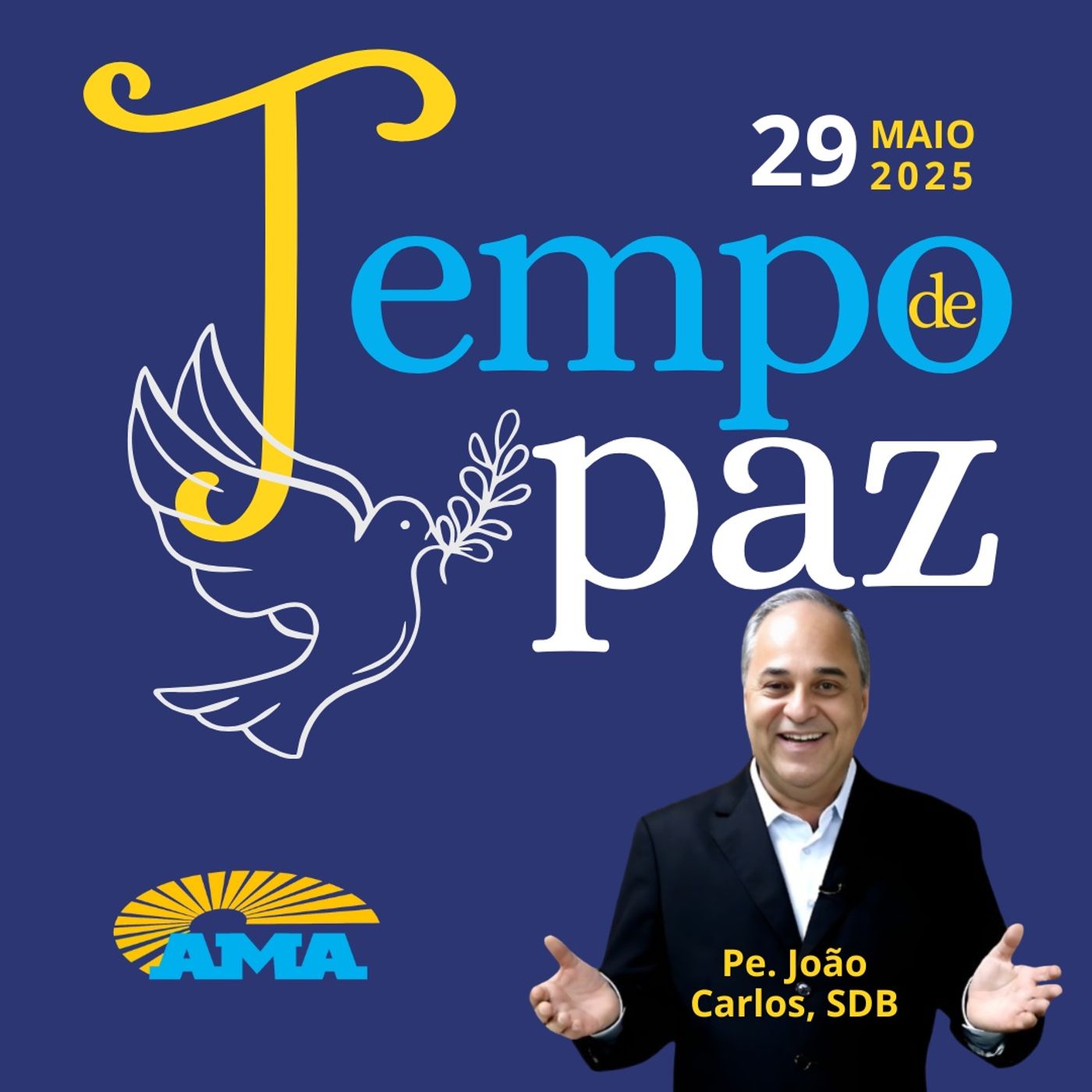 PROGRAMA TEMPO DE PAZ - 29 de maio de 2025