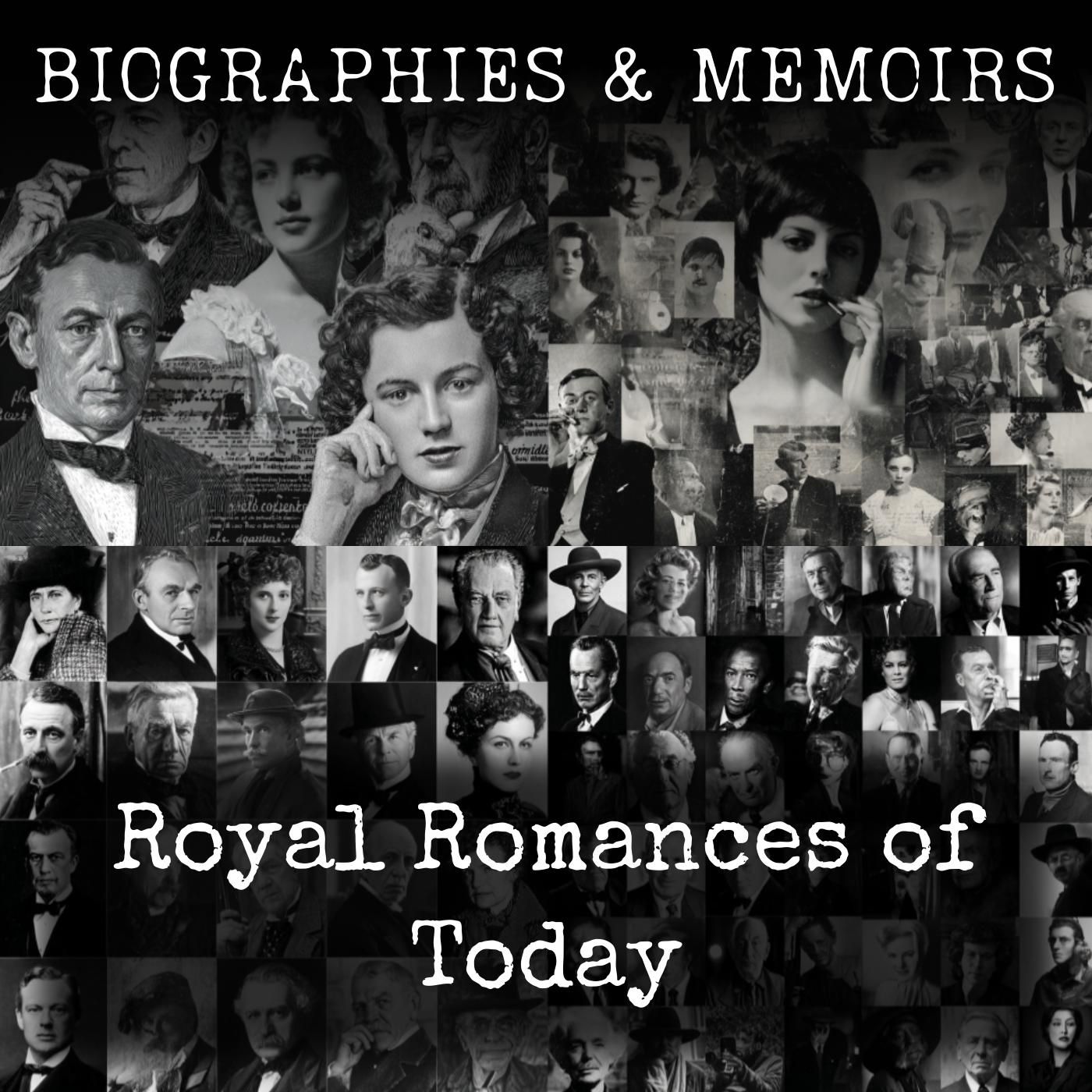 Royal Romances of Today