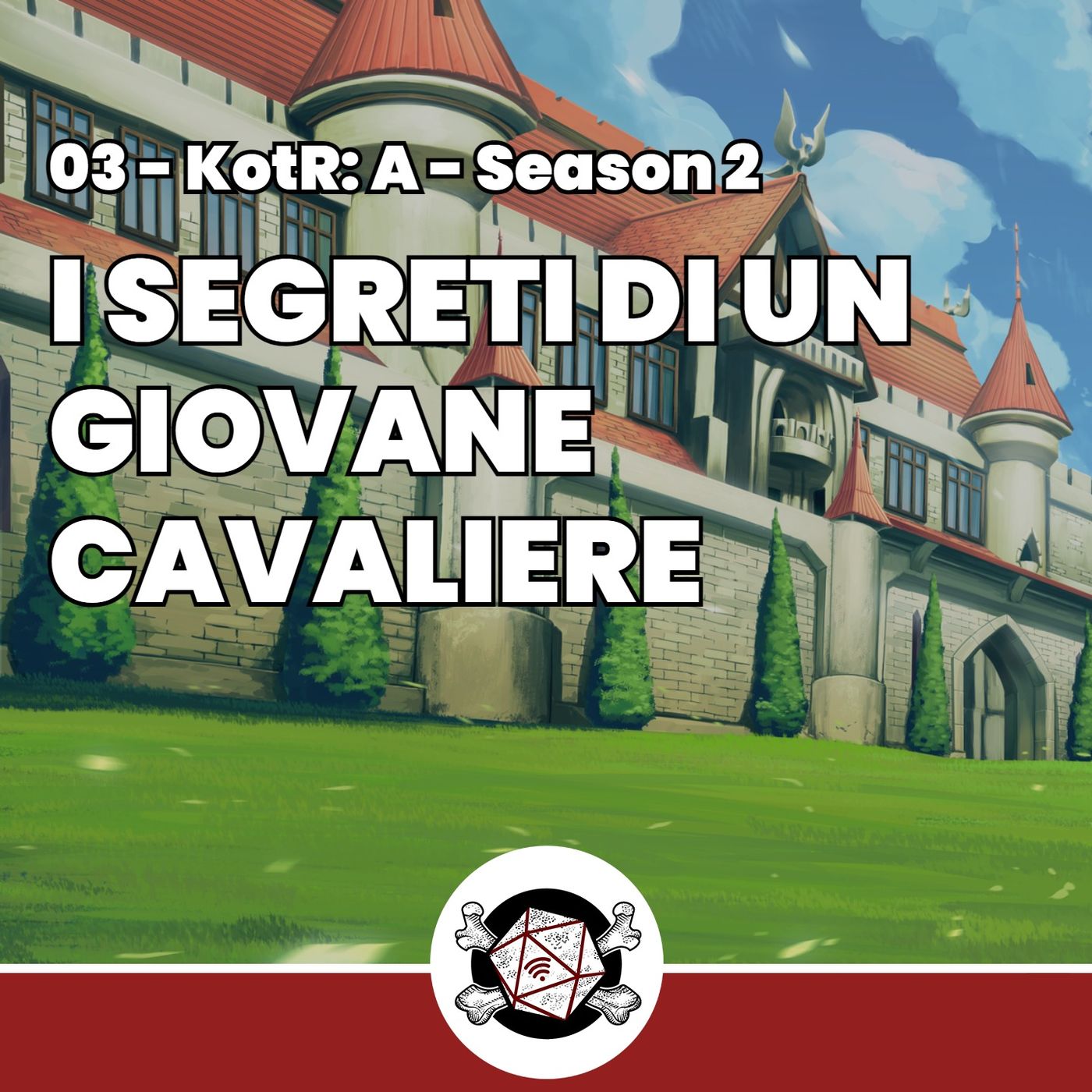 I segreti di un giovane cavaliere - KotR: A 03 episode artwork
