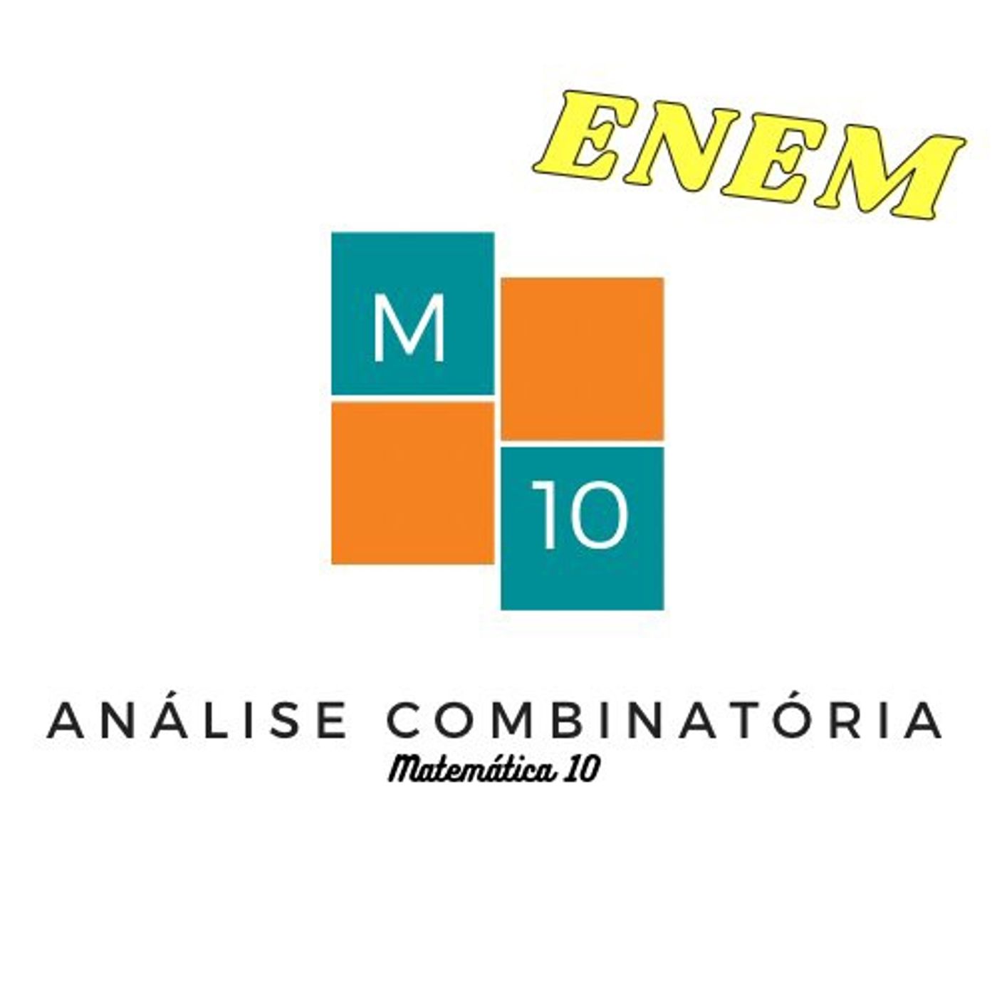 ANÁLISE COMBINATÓRIA NO ENEM