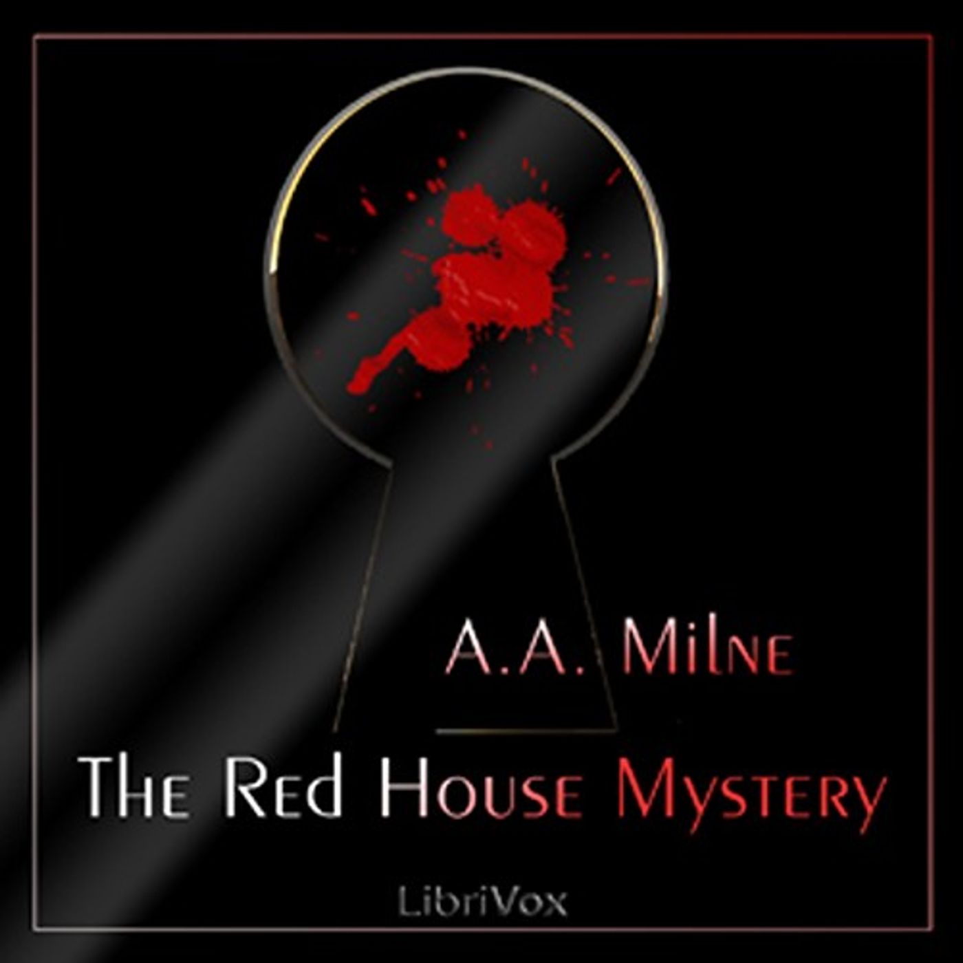 The Red House Mystery by A. A. Milne.