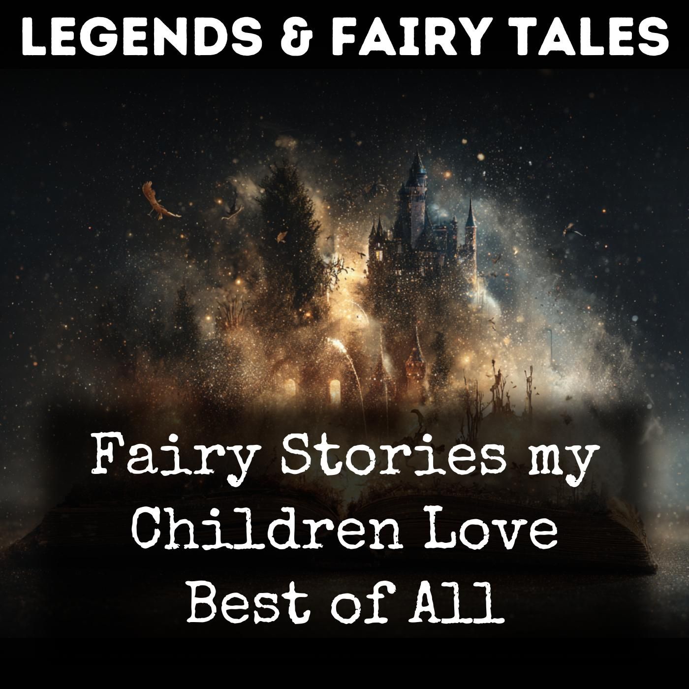 Fairy Stories my Children Love Best of All