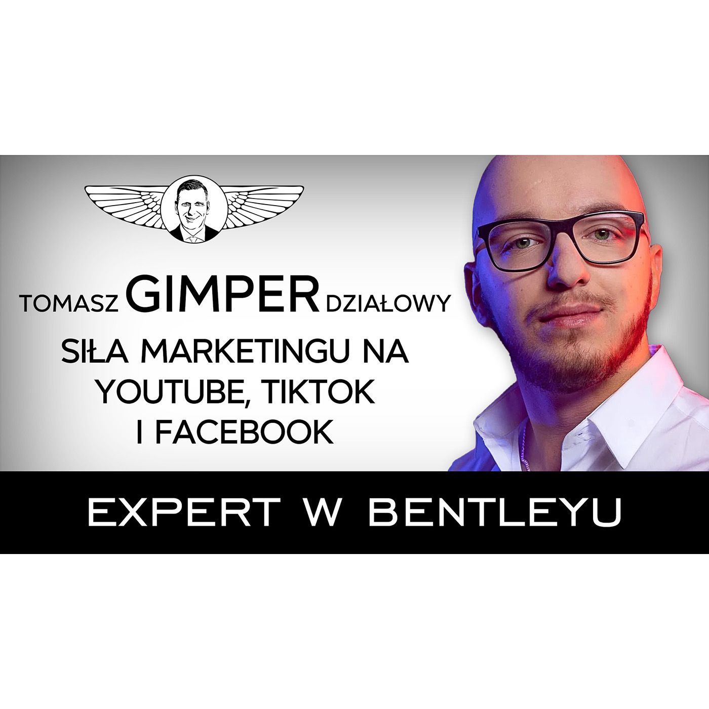Jak robić tani i skuteczny marketing na YouTubie i TikToku? Gimper [Expert w Bentleyu]