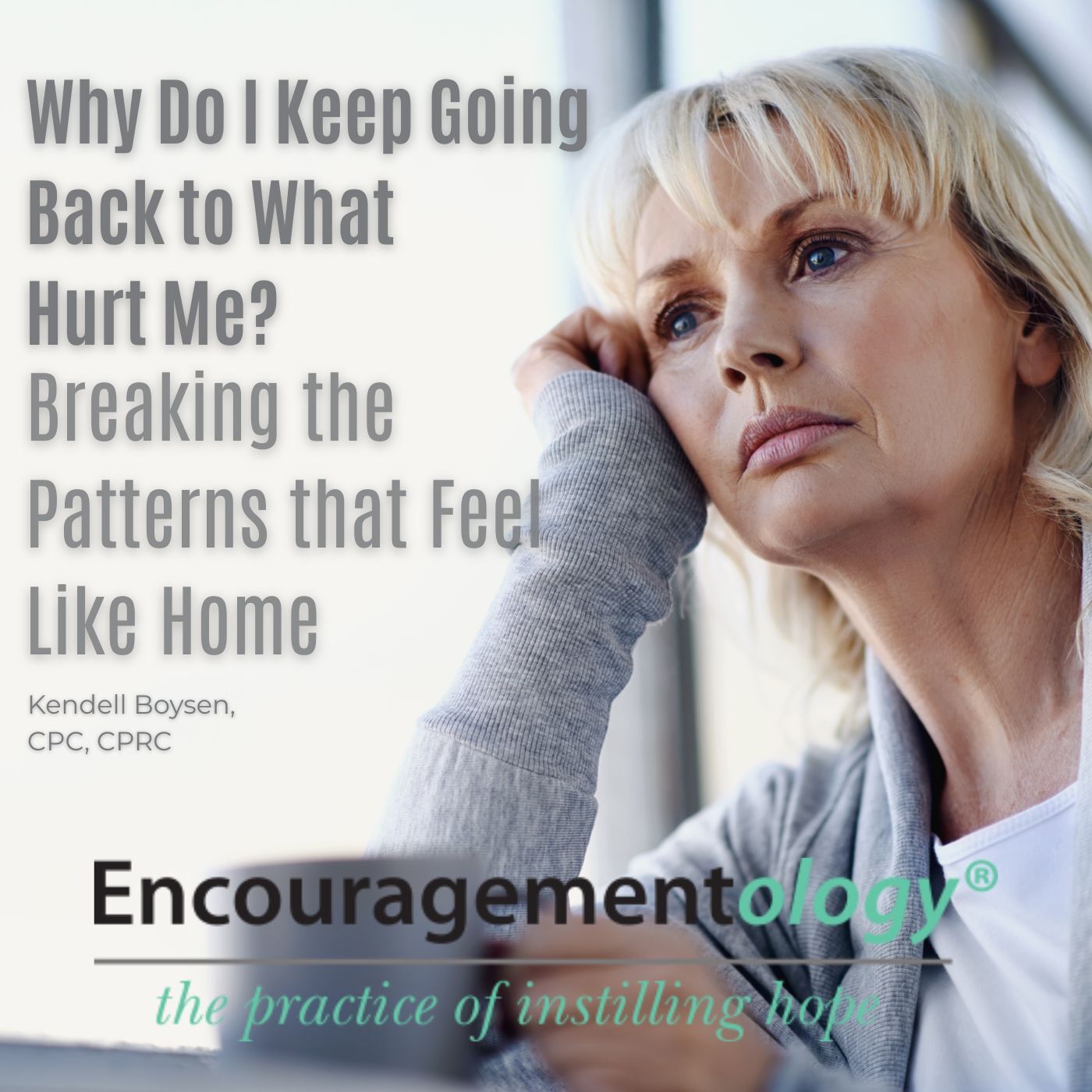 Why Do I Keep Going Back to What Hurt Me? Breaking the Patterns That Feel Like Home episode artwork