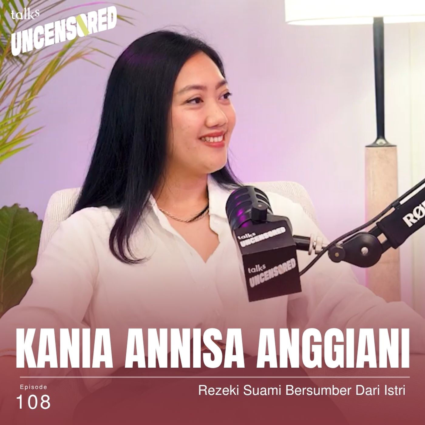 Rezeki Suami Bersumber Dari Istri ft. Kania Annisa Anggiani with Andini Effendi ep.108