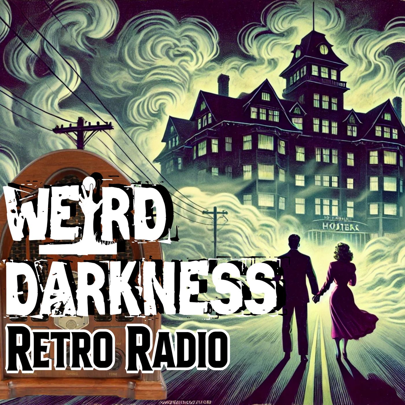 A Visit To This Hotel May Be Your “LAST VISIT!”: 11 Dark #RetroRadio Stories! EP0280 #WeirdDarkness - podcast episode cover