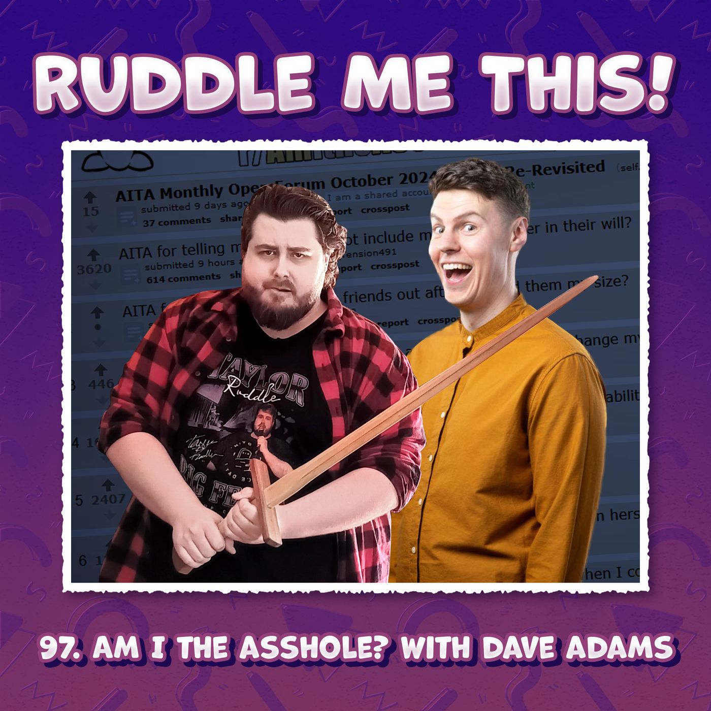 97. Am I The Asshole? With Comedian Dave Adams