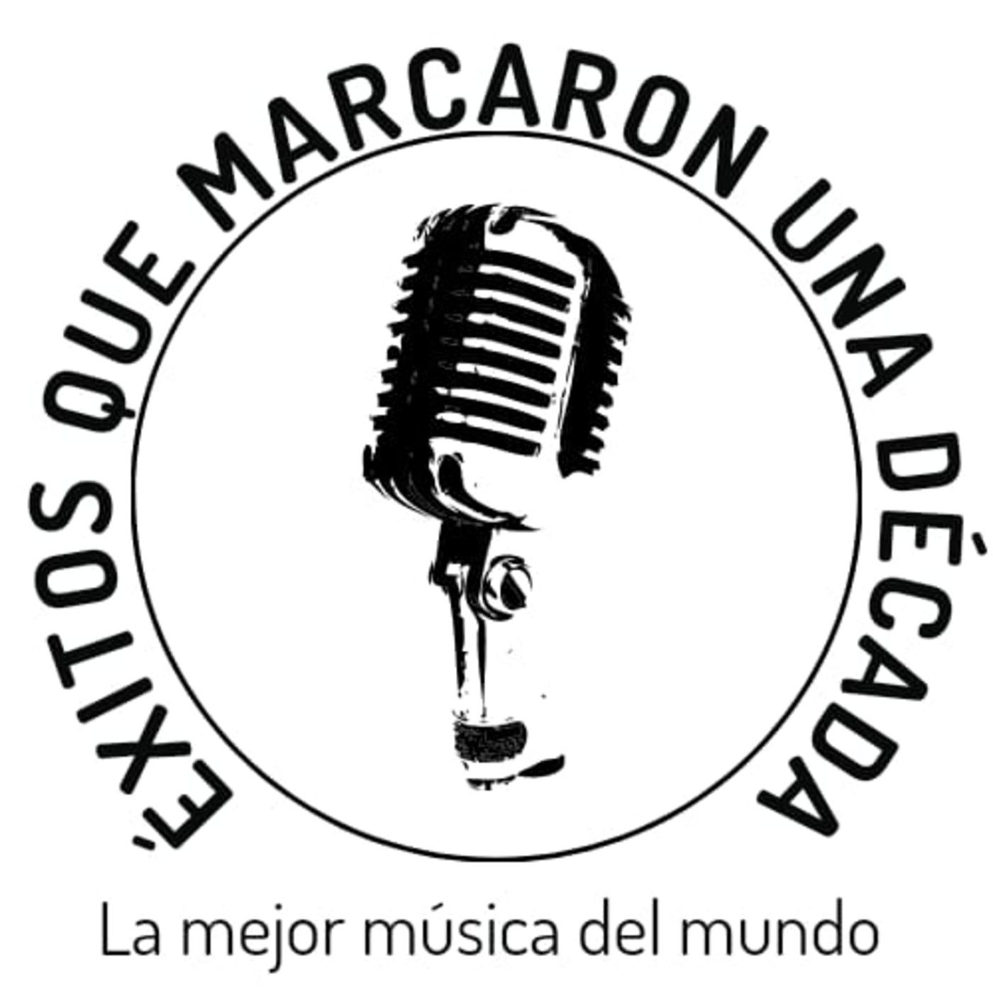Exitos que marcaron una década\'s podcast