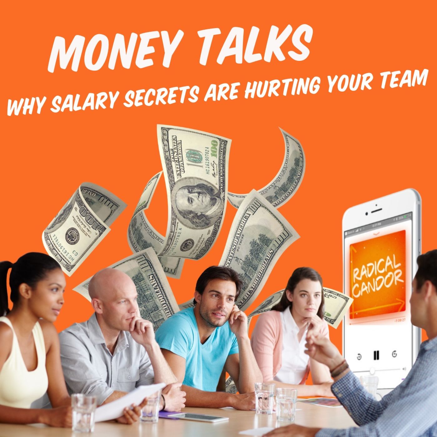 Money Talks: Why Salary Secrets Are Hurting Your Team 6 | 47