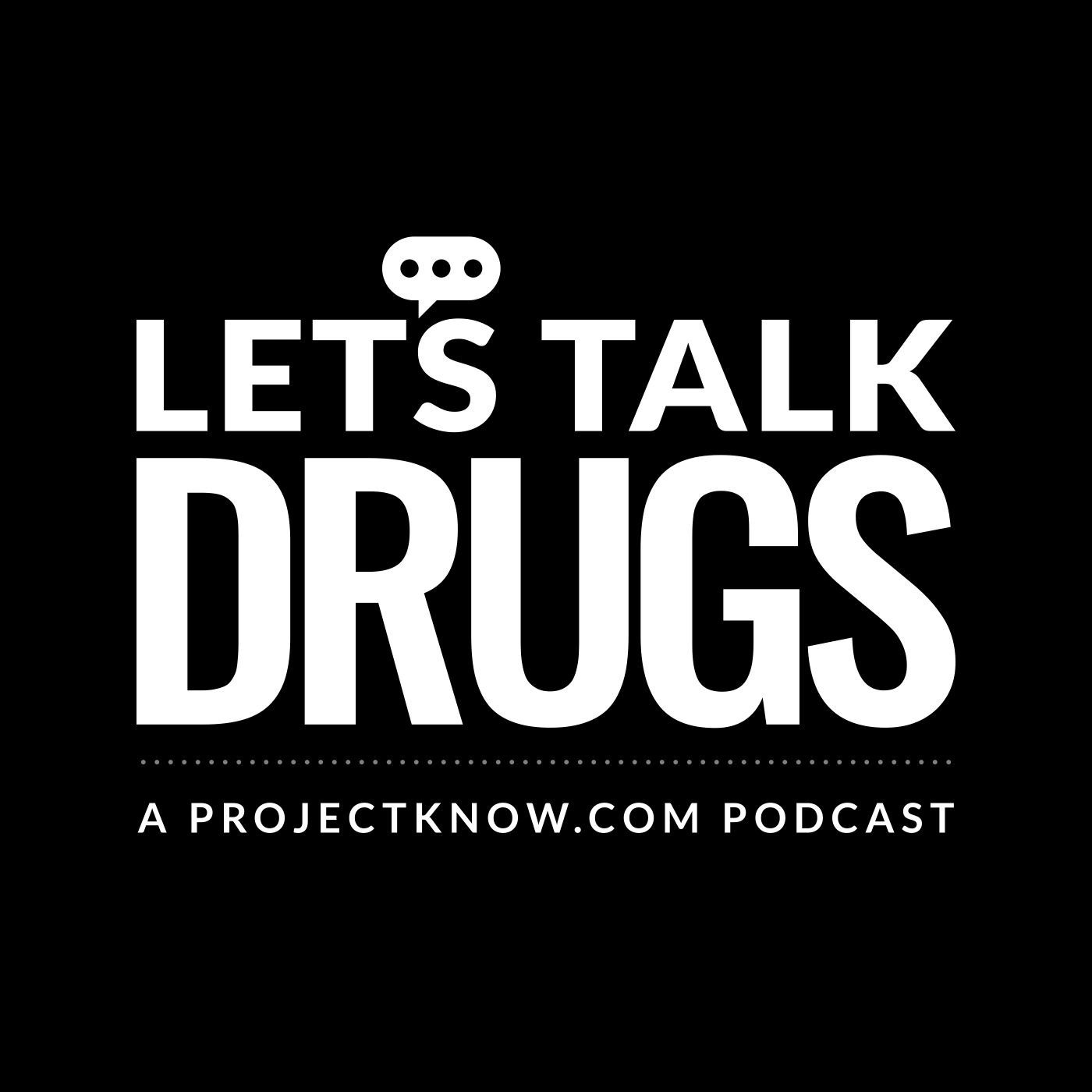 Let's Talk Drugs podcast artwork