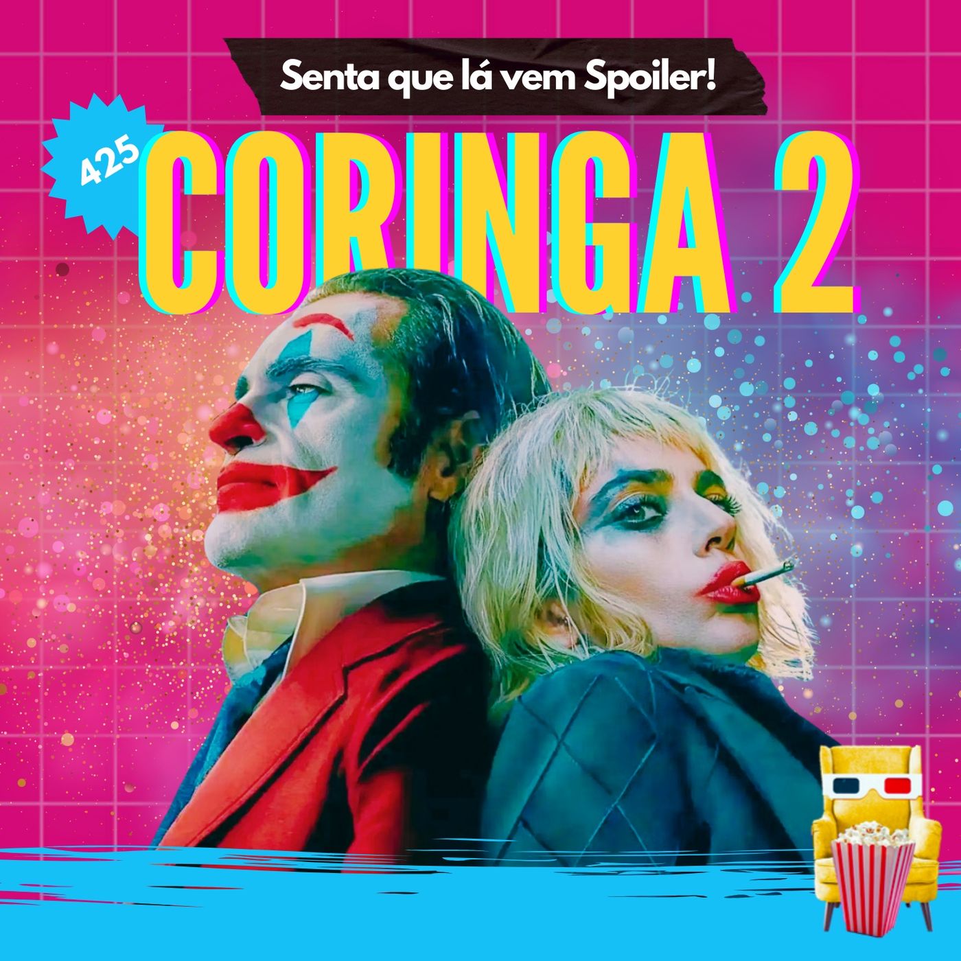 Senta Que Lá Vem Spoiler!