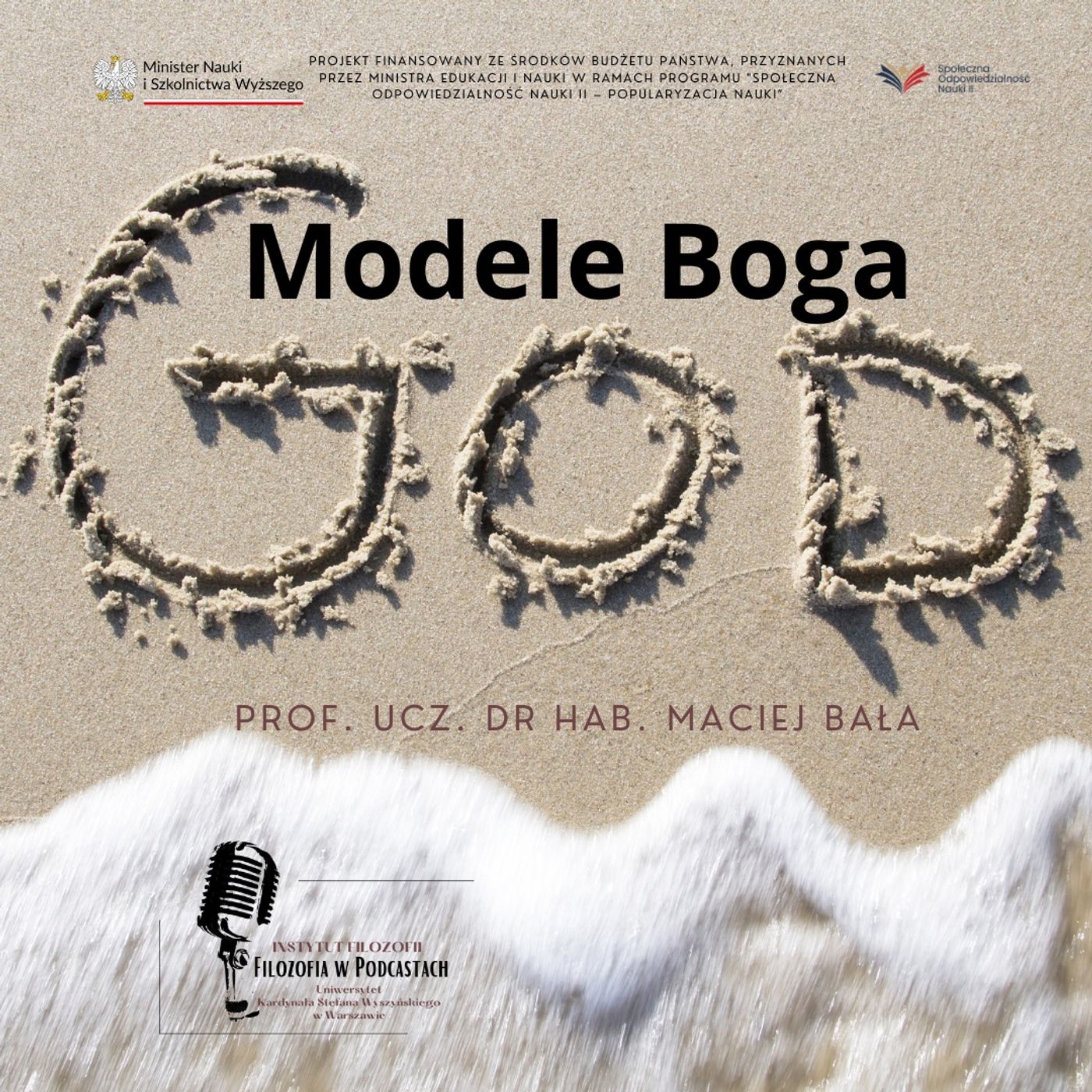 Modele Boga - prof. ucz. dr hab. Maciej Bała podcast artwork