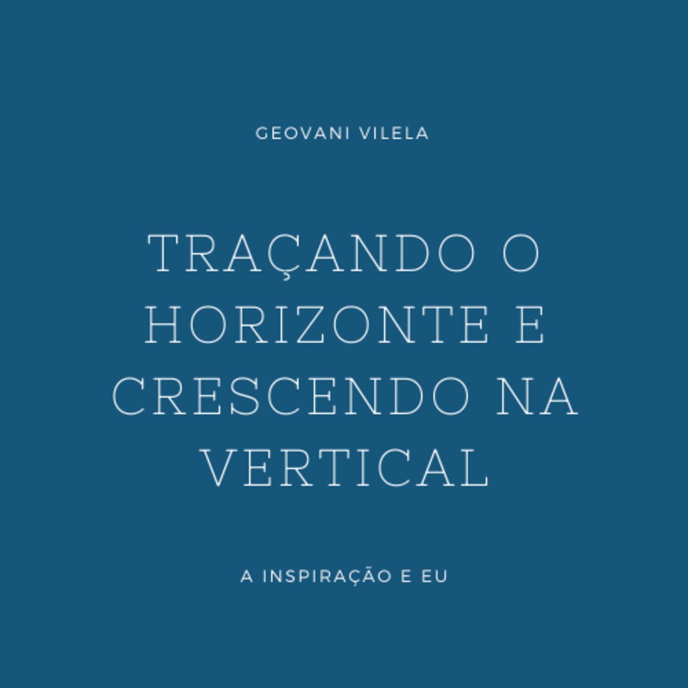 A Inspiração e Eu