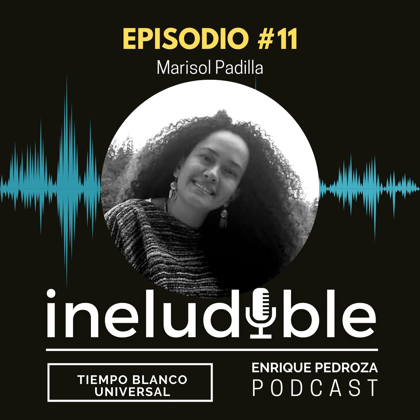 Episodio #11 Tiempo Blanco Universal episode artwork
