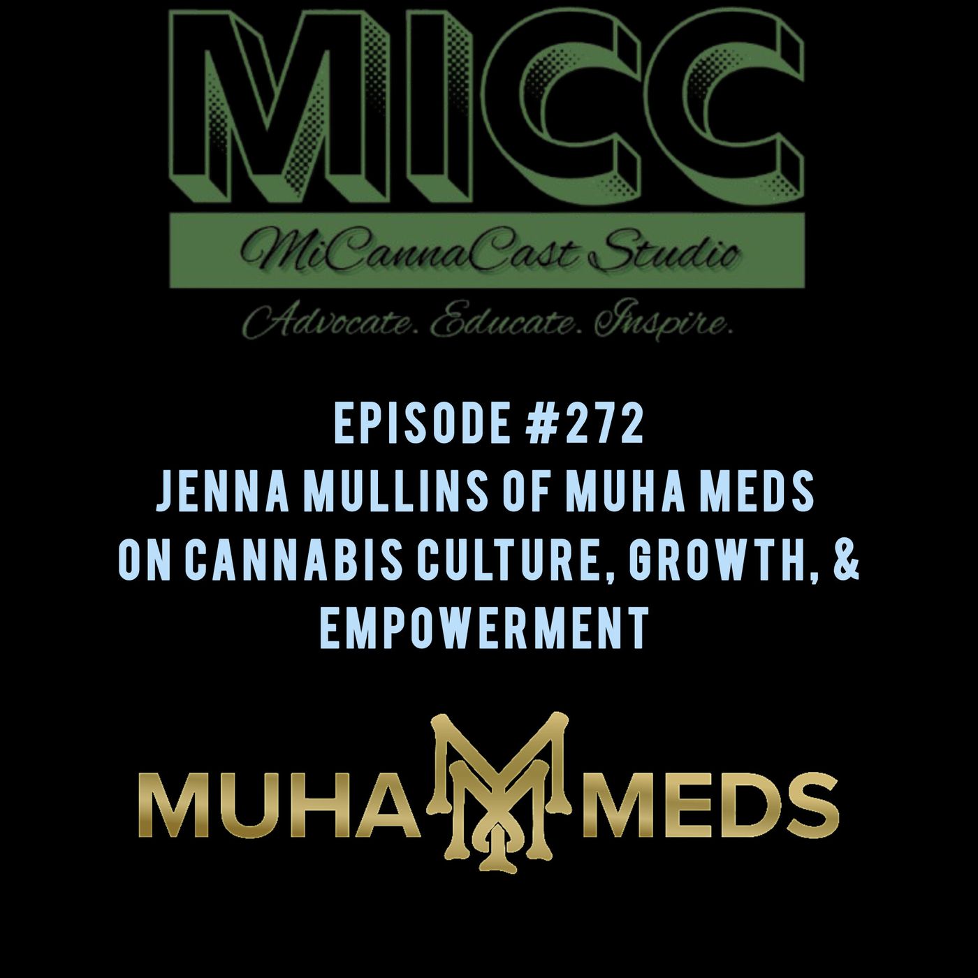 Blazing New Trails in HR: Jenna Mullins of Muha Meds on Cannabis Culture, Growth & Empowerment episode artwork