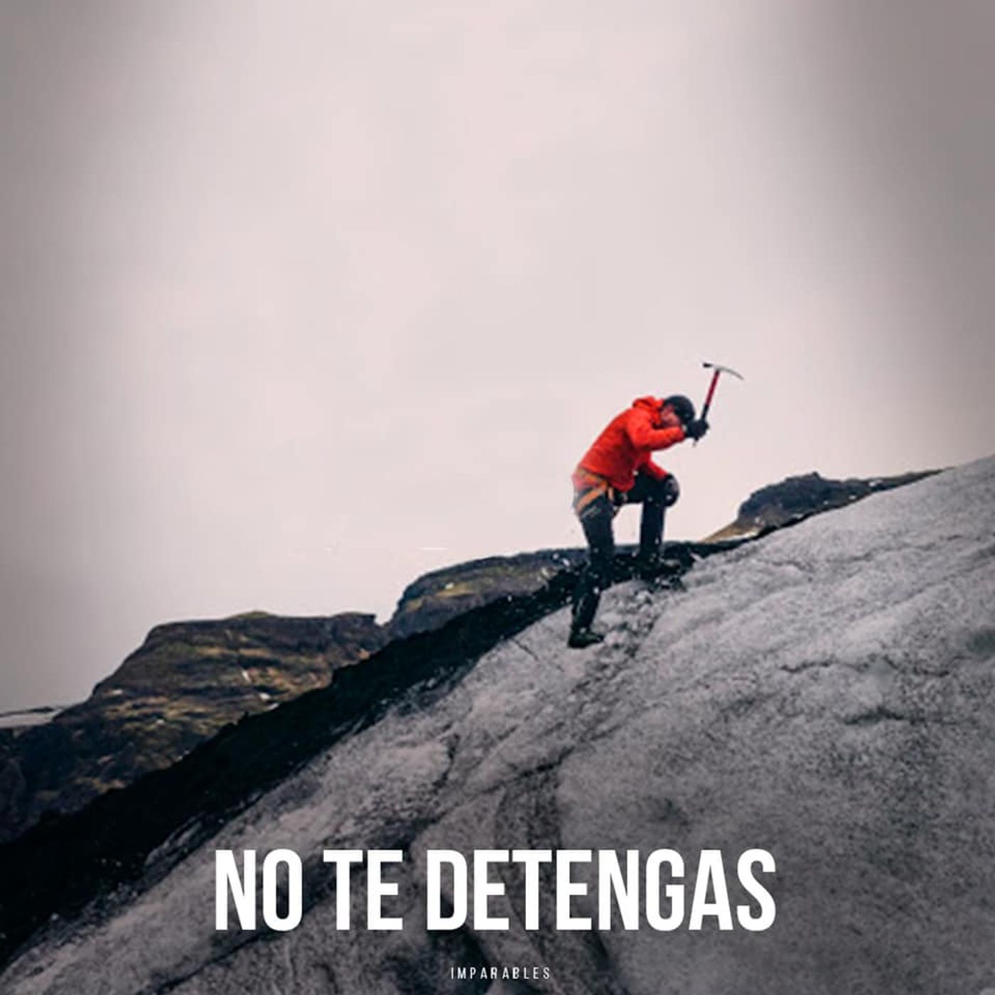 NO TE DETENGAS!