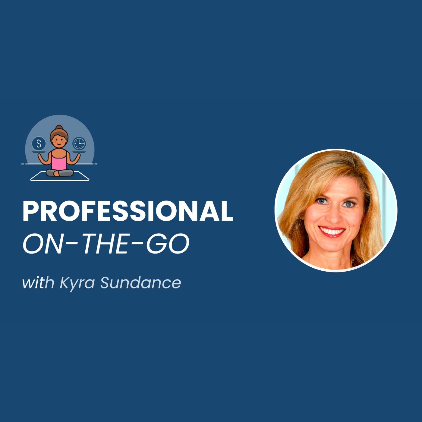 Episode #27: Kyra Sundance Shares Her Story on Becoming a Top Celebrity Dog Trick Trainer