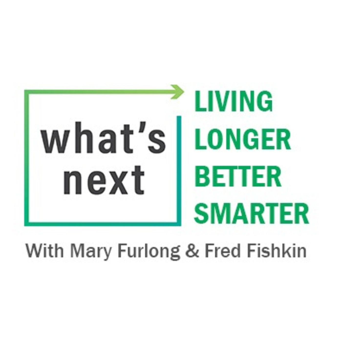 Living Longer Better Smarter