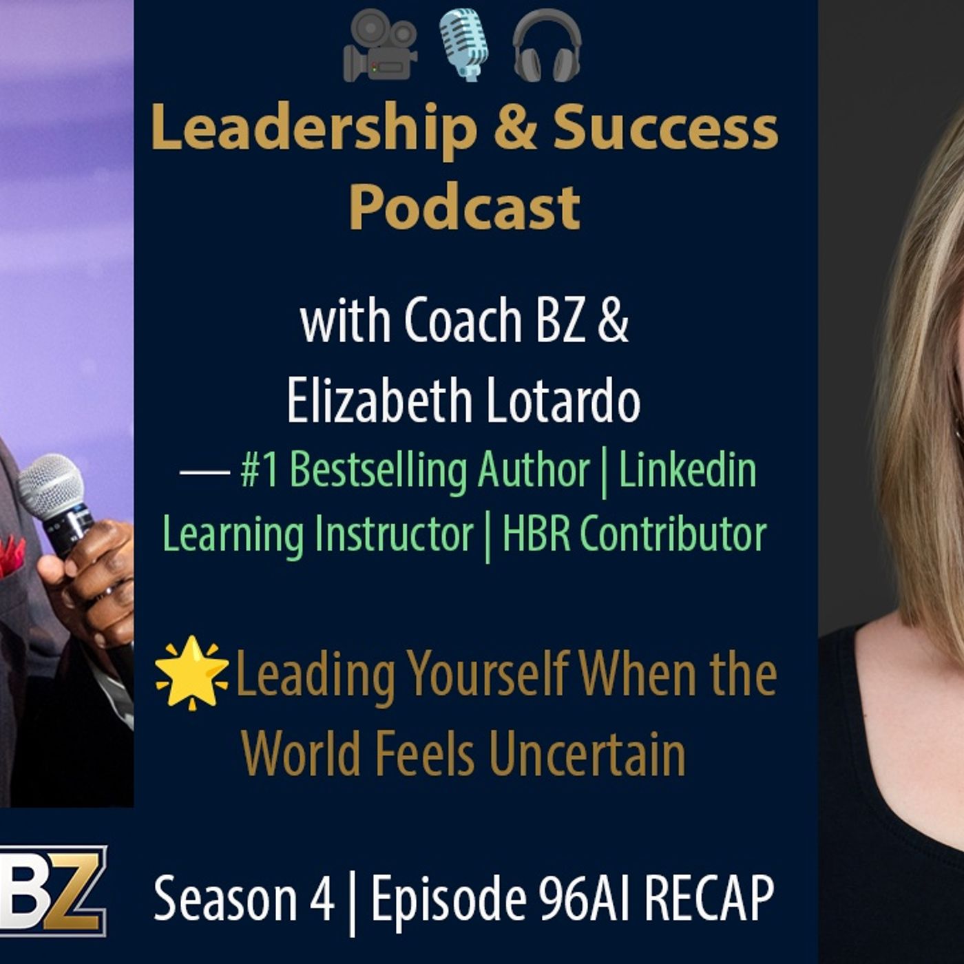 Leadership and Success with Coach BZ