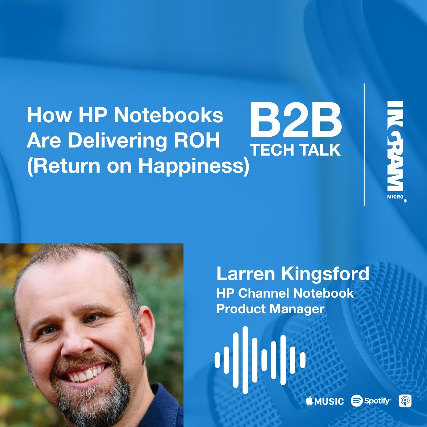 How HP Notebooks Are Delivering ROH (Return on Happiness)