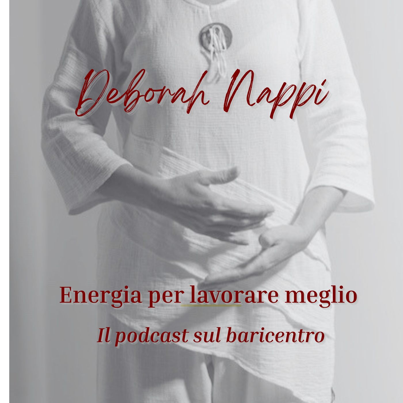 Energia per lavorare meglio. Il podcast sul baricentro. cover art