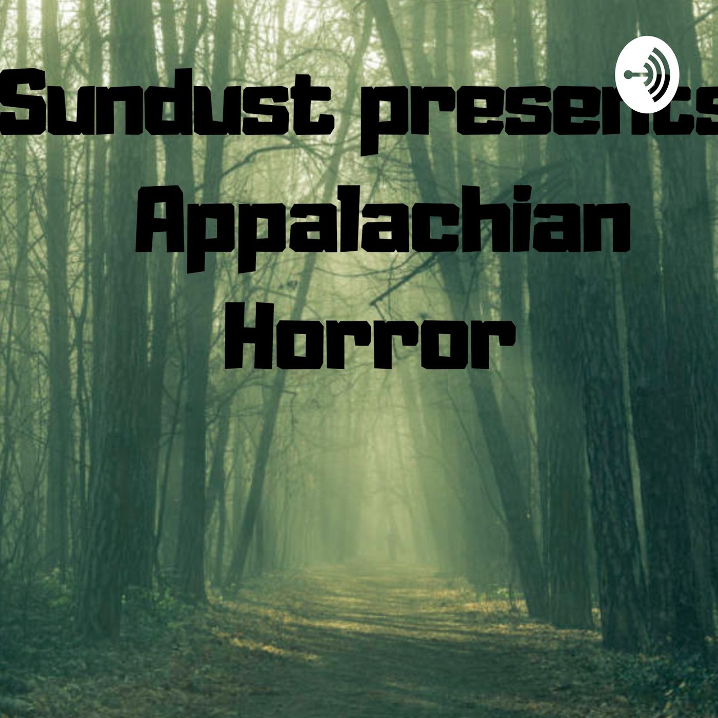 Sundust Presents Appalachian Horror Stories And Poetry