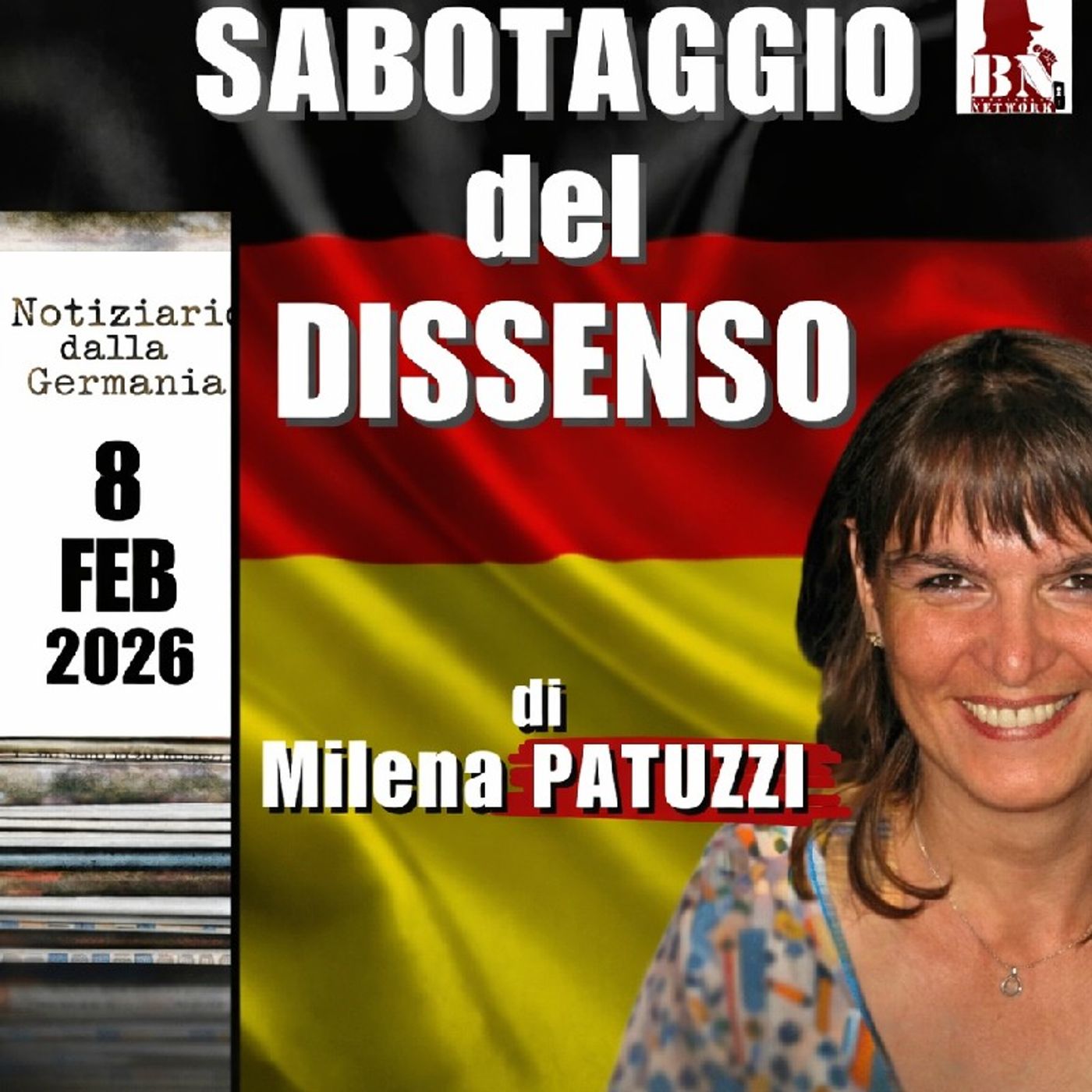 🇩🇪 GERMANIA SABOTAGGII del DISSENSO – di M. PATUZZI | Notiziario dalla #Germania episode artwork