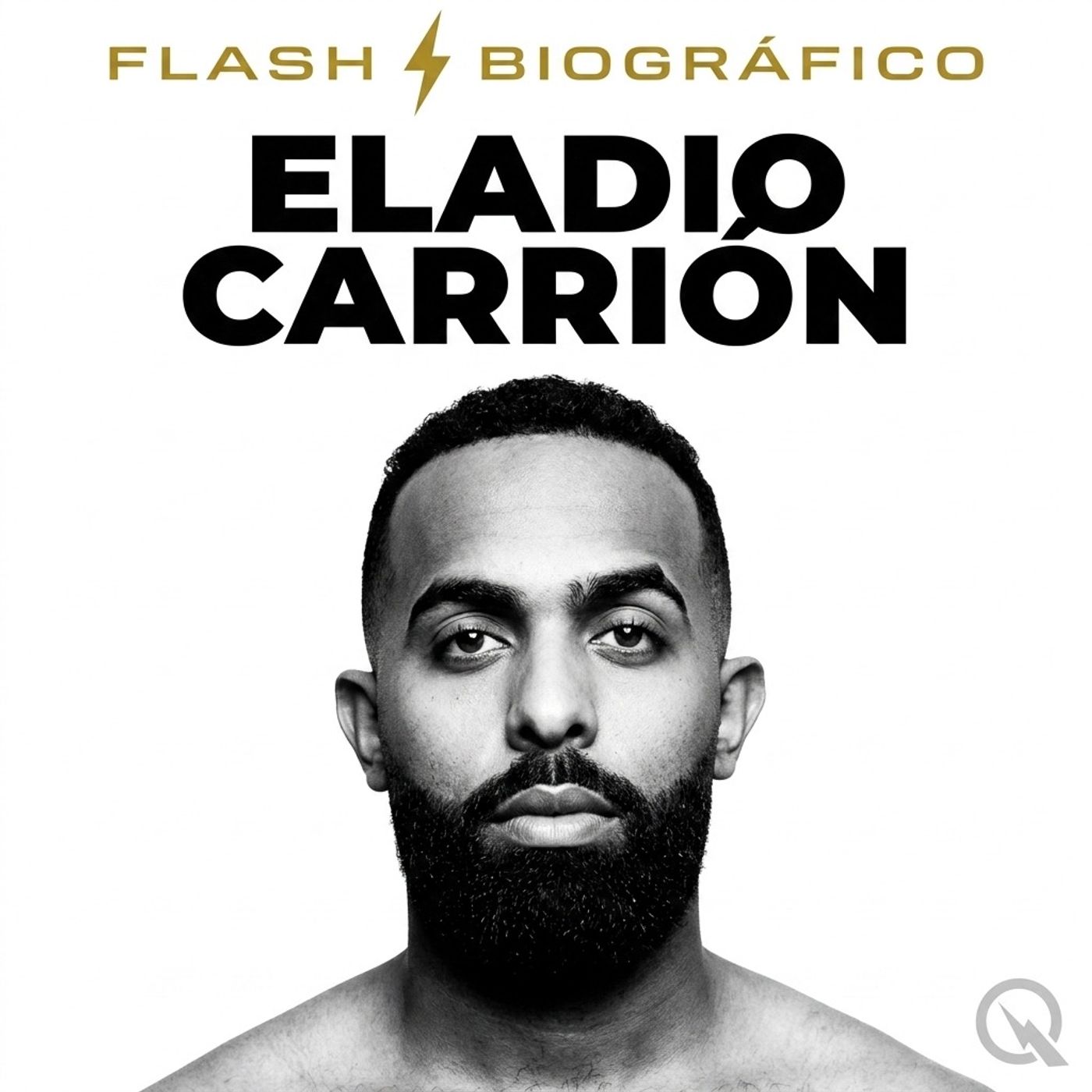 Eladio Carrión - Flash Biográfico