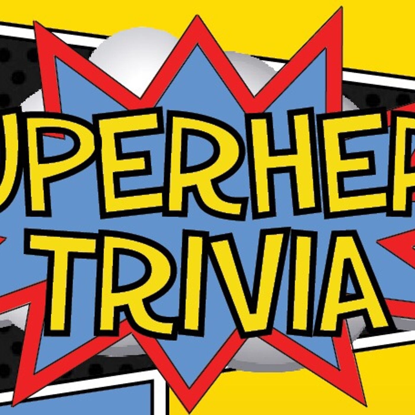 Superhero Trivia!! VicTori Belle vs Nate The FN Great 3!! episode artwork