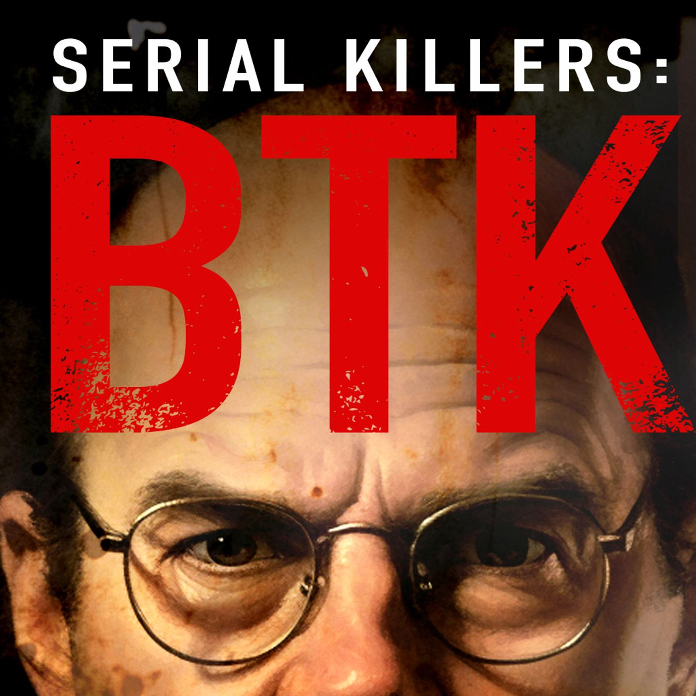 The Chilling Story of Dennis Rader BTK The Chilling Story of Dennis Rader BTK