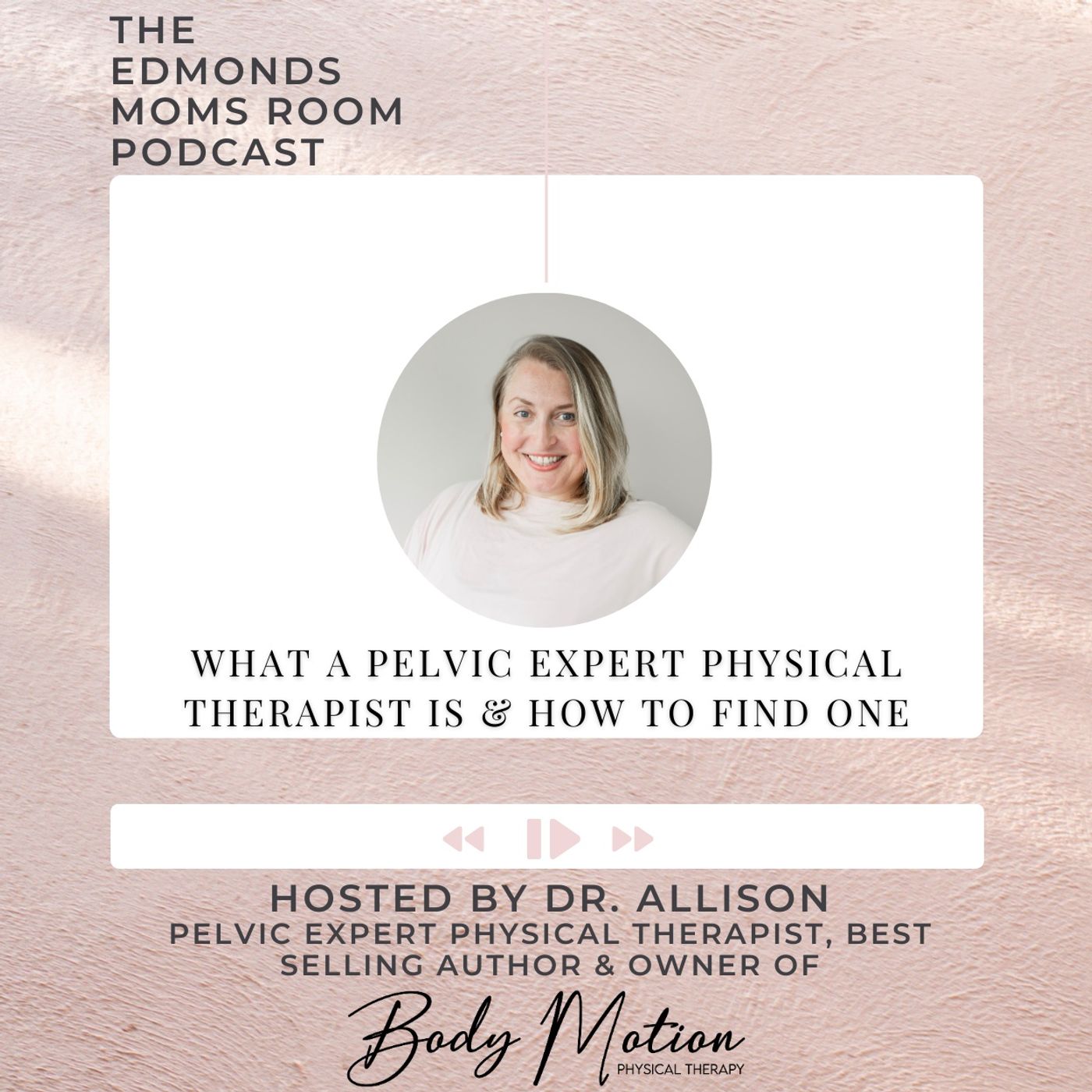 Ep. 135 What a Pelvic Expert Physical Therapist Is And How To Find One episode artwork
